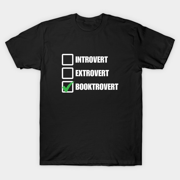 Booktrovert T-Shirt by aspanguji